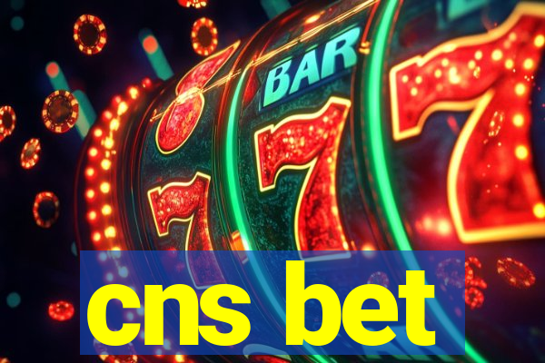 cns bet